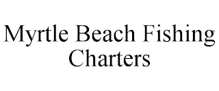 MYRTLE BEACH FISHING CHARTERS