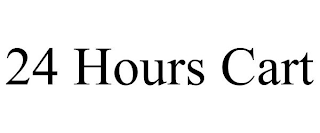 24 HOURS CART