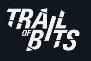 TRAIL OF BITS