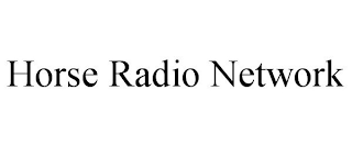 HORSE RADIO NETWORK