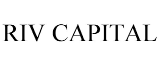 RIV CAPITAL