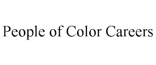 PEOPLE OF COLOR CAREERS