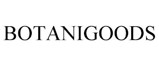 BOTANIGOODS