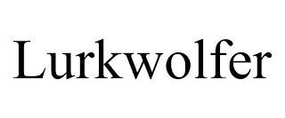 LURKWOLFER