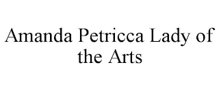 AMANDA PETRICCA LADY OF THE ARTS