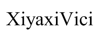 XIYAXIVICI