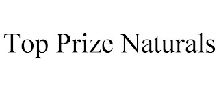 TOP PRIZE NATURALS