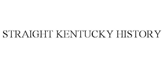 STRAIGHT KENTUCKY HISTORY