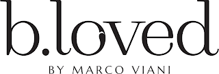 B.LOVED BY MARCO VIANI