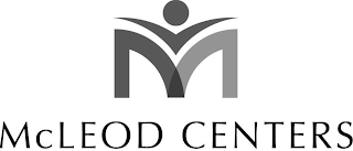 M MCLEOD CENTERS