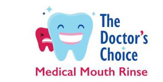 THE DOCTOR'S CHOICE MEDICAL MOUTH RINSE