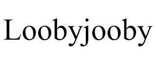 LOOBYJOOBY