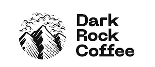 DARK ROCK COFFEE