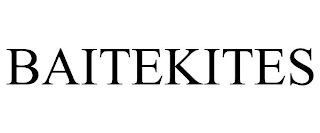 BAITEKITES