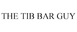 THE TIB BAR GUY