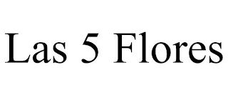 LAS 5 FLORES