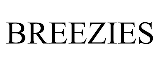 BREEZIES