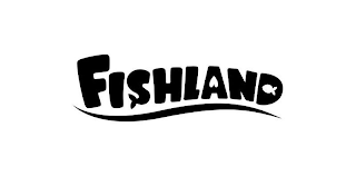 FISHLAND