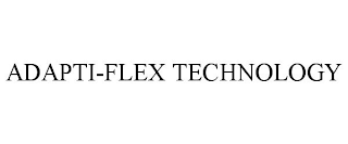 ADAPTI-FLEX TECHNOLOGY