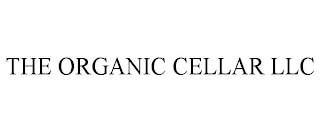 THE ORGANIC CELLAR LLC