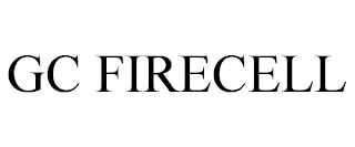 GC FIRECELL