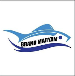 BRAND MARYAM