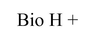 BIO H +