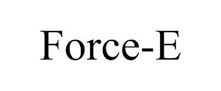 FORCE-E