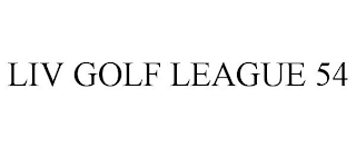 LIV GOLF LEAGUE 54