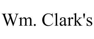 WM. CLARK'S