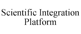 SCIENTIFIC INTEGRATION PLATFORM