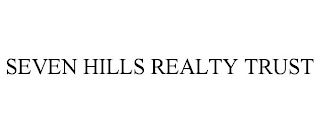 SEVEN HILLS REALTY TRUST