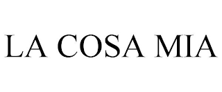 LA COSA MIA