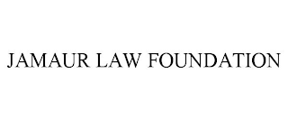 JAMAUR LAW FOUNDATION