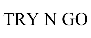 TRY N GO