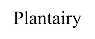 PLANTAIRY