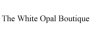 THE WHITE OPAL BOUTIQUE