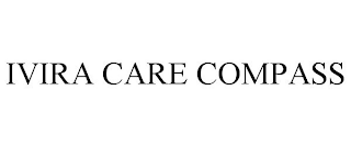 IVIRA CARE COMPASS