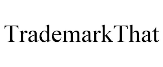 TRADEMARKTHAT