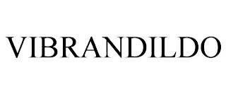 VIBRANDILDO