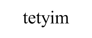 TETYIM