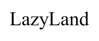 LAZYLAND