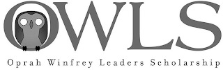 OWLS OPRAH WINFREY LEADERS SCHOLARSHIP