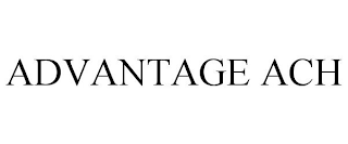 ADVANTAGE ACH