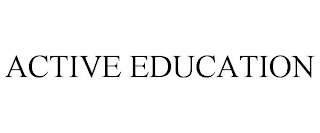 ACTIVE EDUCATION