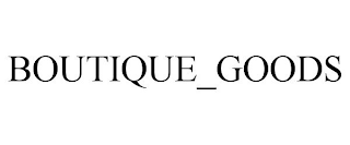 BOUTIQUE_GOODS