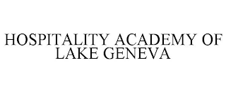 HOSPITALITY ACADEMY OF LAKE GENEVA