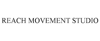 REACH MOVEMENT STUDIO