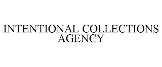 INTENTIONAL COLLECTIONS AGENCY