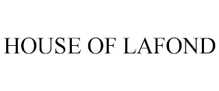 HOUSE OF LAFOND